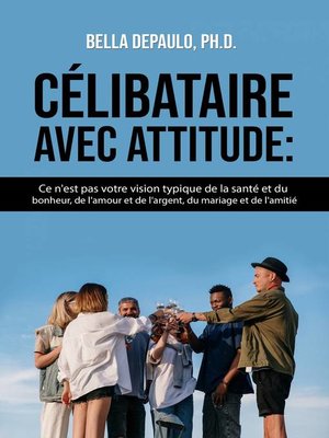 cover image of Célibataire avec attitude